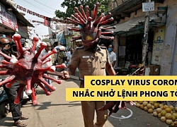 Cảnh sát Ấn Độ &#8216;cosplay&#8217; virus corona để nhắc người dân chấp hành phong tỏa chống dịch Covid-19