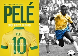 Ra mắt sách về cuộc đời "vua bóng đá" Pelé