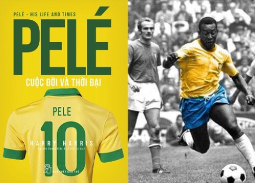 Ra mắt sách về cuộc đời "vua bóng đá" Pelé