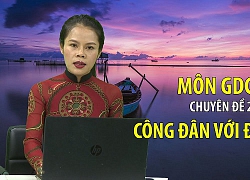 Bí quyết ôn thi THPT quốc gia đạt điểm cao môn GDCD: Công dân với đạo đức