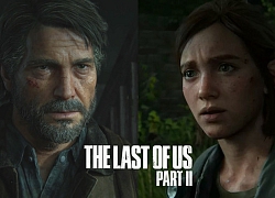 Cận cảnh gameplay đặc sắc của The Last Of Us Part 2