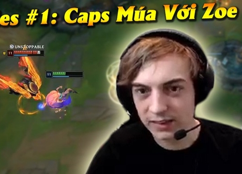 [Video] Series LMHT đỉnh cao, hài hước #1: Doublelift thoát chết ngoạn mục, Caps ảo diệu với Zoe