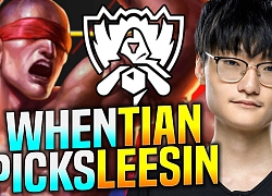 Cầm Lee Sin leo rank Hàn, ĐKVĐ thế giới Tian bị đồng đội chửi 'không biết chơi con này thì đừng có pick'