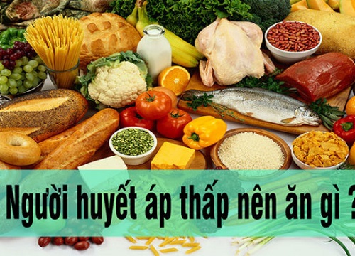 Người bệnh tụt huyết áp nên ăn gì?