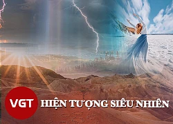 Những hiện tượng thiên nhiên siêu kỳ thú, cả đời người chưa chắc được thấy!