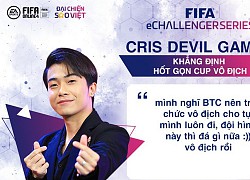 Cris Devil Gamer gáy cực khét dù phải đối đầu toàn cao thủ FIFA Online 4, Văn Toàn tuyên bố "làm gỏi" đàn em Tiến Linh!