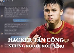 Những người nổi tiếng từng bị hacker tấn công FB, &#8220;Quả bóng vàng&#8221; Việt Nam cũng không ngoại lệ