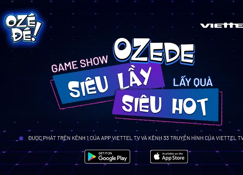 Hé lộ 4 gương mặt vòng chung kết game show Ô Zê Đê giải thưởng 500 triệu đồng