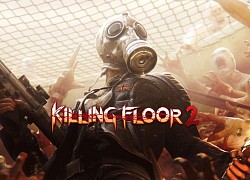 Điều gì đã xảy ra trong series game bắn súng kinh dị Killing Floor - một thế giới tồi tệ hơn cả Left 4 Dead