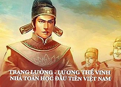 Trạng Lường Lương Thế Vinh &#8211; Nhà toán học đầu tiên của Việt Nam và mối tình đầu dang dở