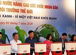 Vệ sinh sạch, môi trường xanh Vì một Việt Nam khỏe mạnh