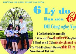 Học phí không còn là nỗi lo của tân sinh viên năm 2020, Trường Đại học Công nghệ Vạn Xuân