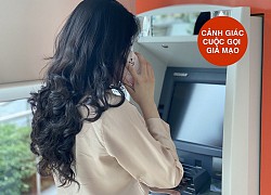 VNPT cảnh báo: bùng phát cuộc gọi mạo danh để lừa đảo cả trăm triệu