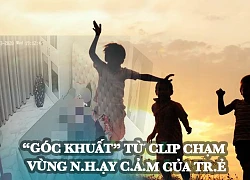 Góc khuất từ loạt clip phụ nữ cho trẻ chạm vùng nhạy cảm và lỗ hổng trong việc bảo vệ trẻ em