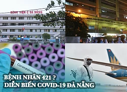 Diễn biến Covid &#8211; 19 ở Đà Nẵng &#8211; Thành Phố du lịch đóng cửa