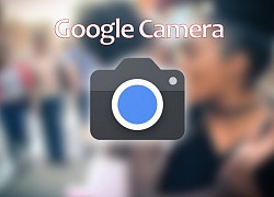 Google Camera sắp tăng sức mạnh với nhiều tính năng mới