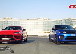 Lái Lamborghini Urus "đọ sức" cùng Range Rover Sport SVR và cái kết