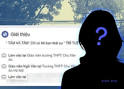 Thầy hiệu phó trường Chu Văn An lên tiếng xác nhận về việc "cô giáo Văn hot nhất nhì Hà Nội" có phải là giáo viên của trường hay không