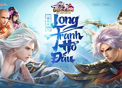 &quot;Game quốc dân&quot; là phải thế: Thục Sơn nâng tổng thưởng Long Tranh Hổ Đấu lên 4 tỷ, mở khóa 3.000 Tuyệt Thế Thần Thú, tất tay KNB để &quot;ai ai cũng có phần&quot;