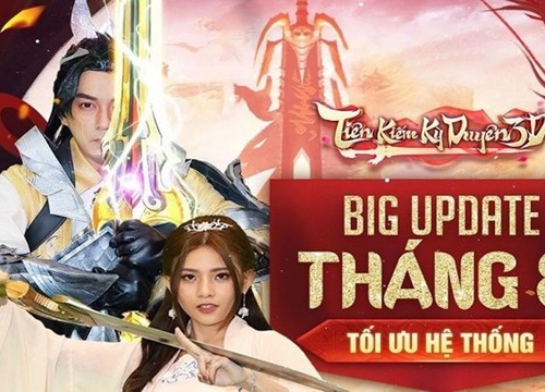 "Chấm hóng" Big Update Tiên Kiếm Kỳ Duyên 3D có gì khiến game thủ "đứng ngồi không yên"?