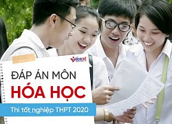 Đáp án môn Hóa học chính thức thi Tốt nghiệp THPT 2020 của Bộ GD-ĐT