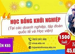 1.500 suất học bổng khởi nghiệp đang chào đón các tân sinh viên K65