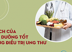 Lợi ích của dinh dưỡng tốt trong điều trị ung thư