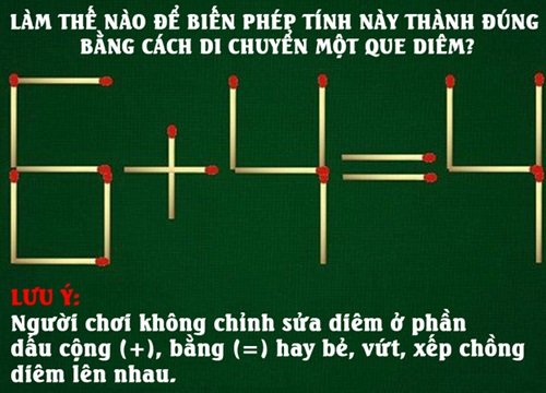 Di chuyển một que diêm để '6 + 4 = 4' thành đúng