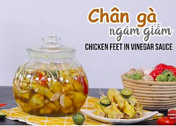 Ngon ngất ngây với món chân gà ngâm giấm giòn cay