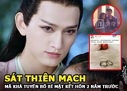 Mã Khả | Sát tỷ tỷ mỹ nam Hoa Thiên Cốt bất ngờ tuyên bố đã bí mật kết hôn 2 năm với Vương Đan Ni