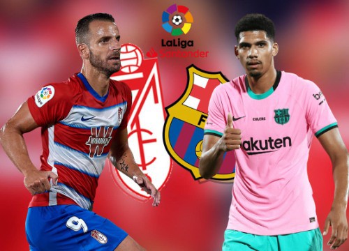 Nhận định Granada vs Barca: Nỗi lo hàng thủ