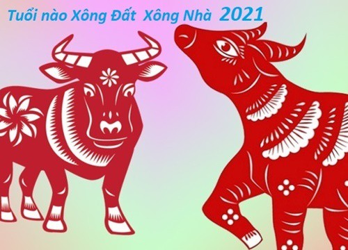 Tuổi xông đất, xông nhà, mở hàng tốt nhất năm Tân Sửu 2021