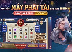 Liên Quân Mobile: Game thủ tiếp tục nhận về 6 skin bậc S trở lên miễn phí từ nay đến Tết Âm lịch!