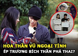 Hoa Thần Vũ ngoại tình, ép Trương Bích Thần phá thai nhưng không thành?