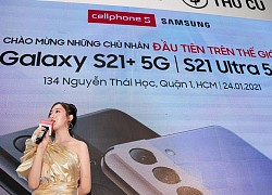 Mở bán Samsung Galaxy S21 Series đầu tiên trên thế giới CellphoneS kèm khuyến mãi 'khủng'