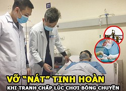 Thiếu niên 16 tuổi vỡ tinh hoàn trong lúc tranh chấp bóng chuyền | Cách bảo hộ khi chơi thể thao