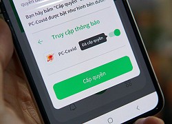 Vì sao PC-Covid cần truy cập thông báo trên Android