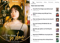 &#8220;Yêu Đừng Sợ Đau&#8221; Ngô Lan Hương bất ngờ lọt top 5 trending tiktok