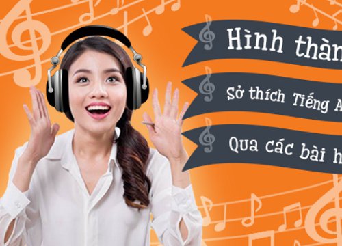 Cách học tiếng Anh qua bài hát