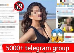 Kỳ 2: Rùng mình vì sở thích khiêu dâm "biến thái" trên nhóm chat Telegram 18+, thế lực nào đã "chống lưng" để nuôi content bẩn?