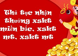 Thủ tục nhận thưởng xổ số kiến thiết