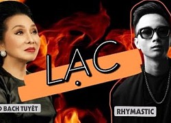 NSND Bạch Tuyết biến tấu ca khúc "Lạc" của Rhymastic thành cải lương