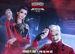 Phi Vụ Triệu Đô tái kết hợp Free Fire trong phần đặc biệt: Phi Vụ Cuối Cùng tháng 12 này