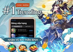 Cơn mưa quà tặng từ Tam Quốc Ca Ca: Trụ vững vị trí Top 1 Appstore dù nhiều tháng ra mắt