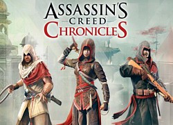 Nhanh tay tải ngay bộ 3 game Assassin's Creed Chronicles Trilogy miễn phí 100%