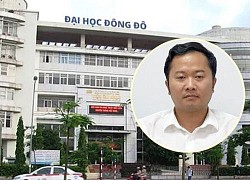 Bất ngờ hoãn phiên xử cựu Hiệu trưởng Đại học Đông Đô