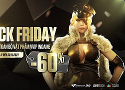 Giảm giá khủng kho báu vật VVIP Cách Đột Kích đón Black Friday