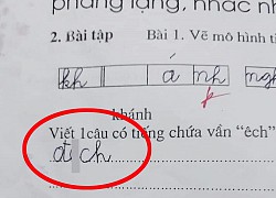 Học sinh cấp 1 đặt câu với vần "Êch", hồn nhiên viết 1 từ khiến cô giáo sốc nặng: Phen này gia đình phải dạy lại con gấp