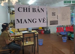 Nhiều cửa hàng ăn uống tại quận Đống Đa 'trở tay không kịp' khi áp dụng 'chỉ bán mang về'