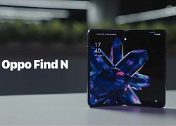 Đánh giá nhanh Oppo Find N - smartphone màn hình gập kiểu mới